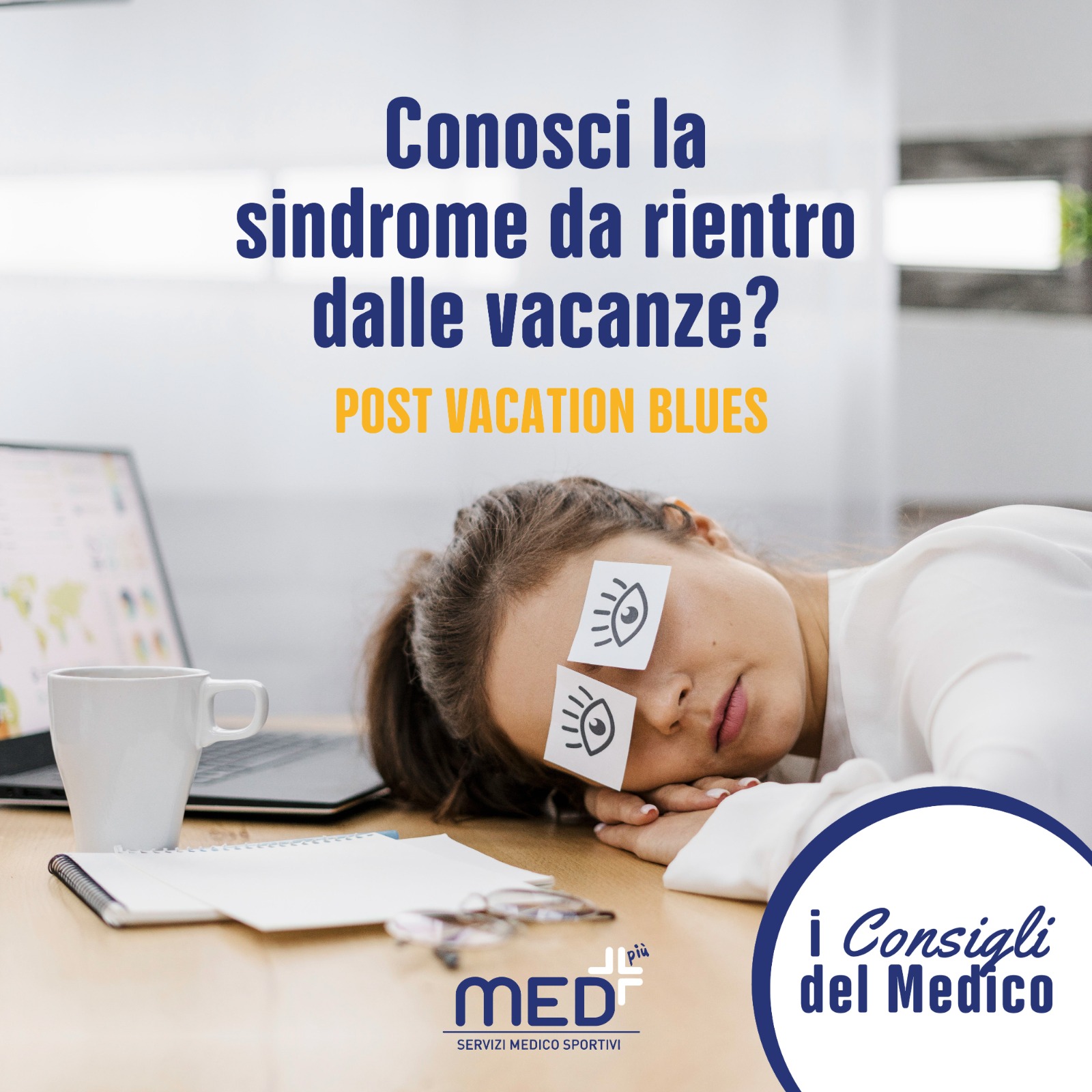 Sindrome Da Rientro Dalle Vacanze - Med Più